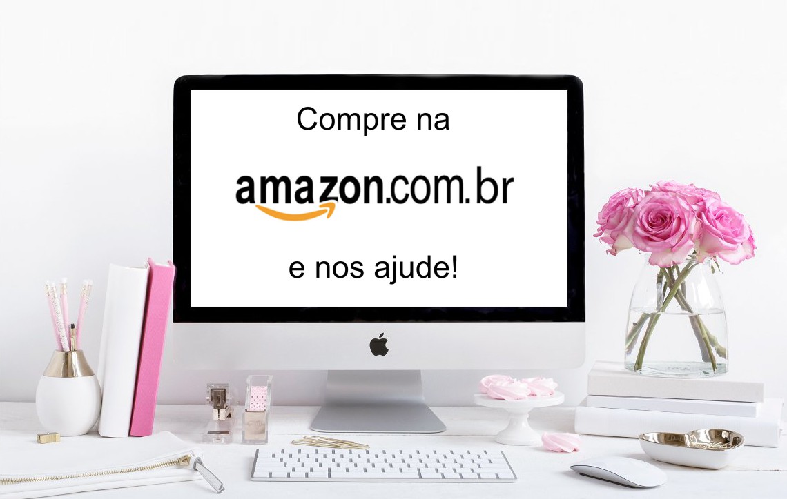 Compre na Amazon e ajude a Rede Feminina de Joinville